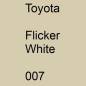 Preview: Toyota, Flicker White, 007.